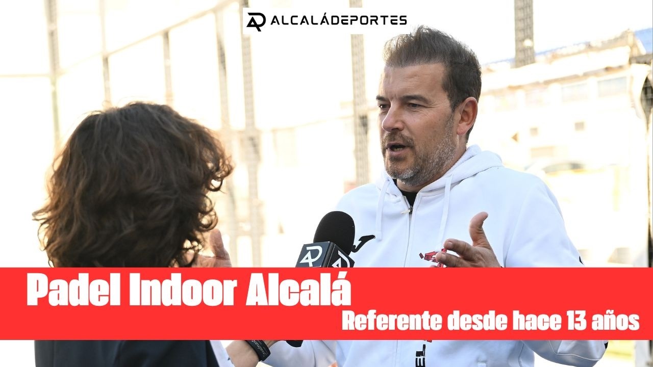 Padel Indoor Alcalá, referente desde hace 13 años