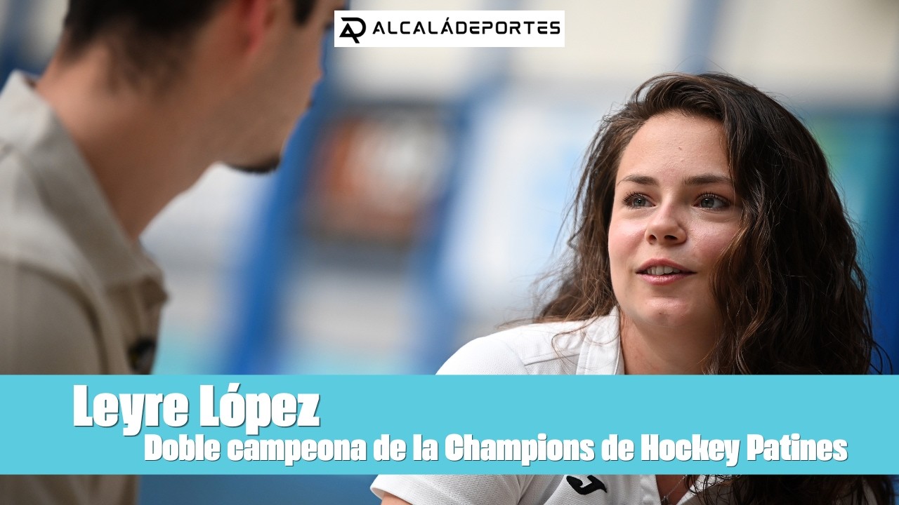 Leyre López: "La Champions es el caramelo más deseado del hockey"- Entrevistas Alcalá Deportes
